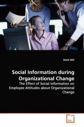 Produktbild: Ishii, K: Social Information during Organizational Change