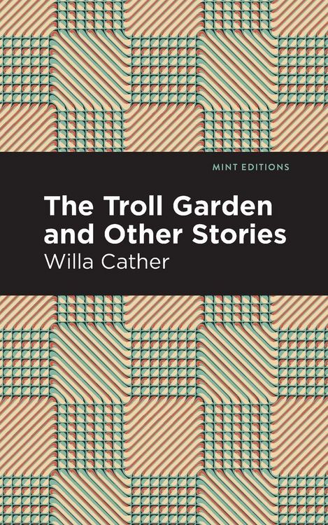 Produktbild: The Troll Garden And Other Stories