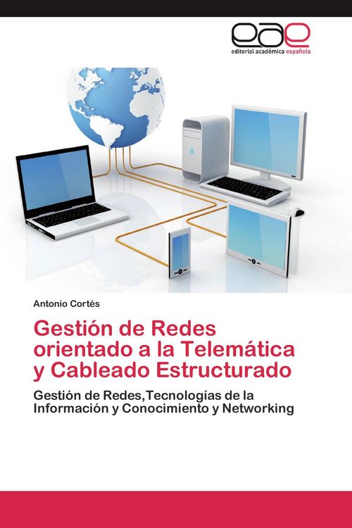 Produktbild: Gesti&oacute;n de Redes orientado a la Telem&aacute;tica y Cableado Estructurado