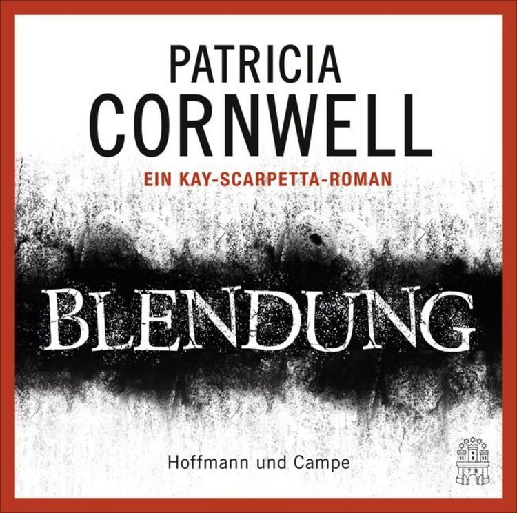 Bild vom Artikel Blendung / Kay Scarpetta Bd.21 vom Autor Patricia Cornwell