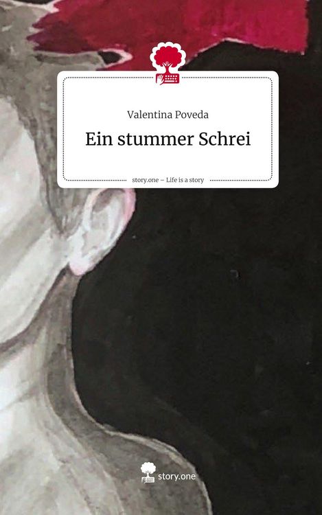 Produktbild: Ein stummer Schrei. Life is a Story - story.one