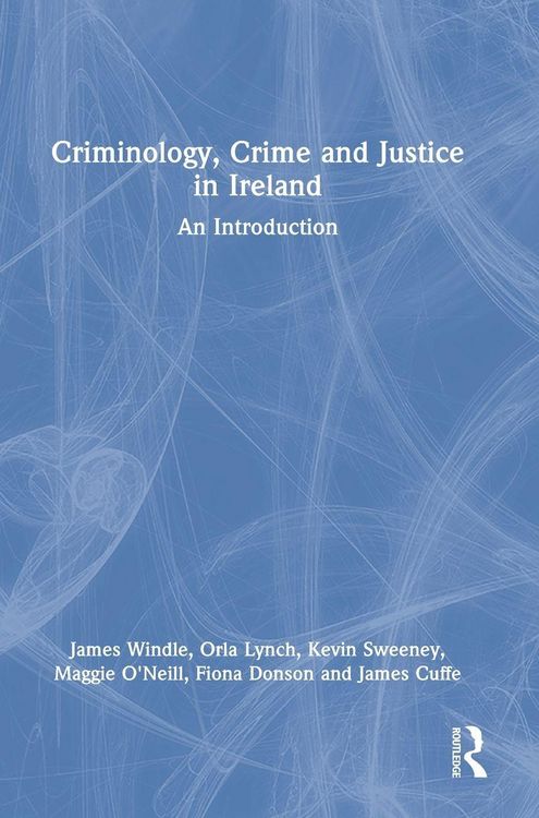 Produktbild: Criminology, Crime and Justice in Ireland