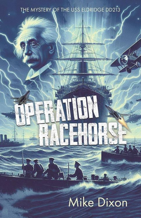 Produktbild: Operation Racehorse The Mystery of the USS Eldridge DD213