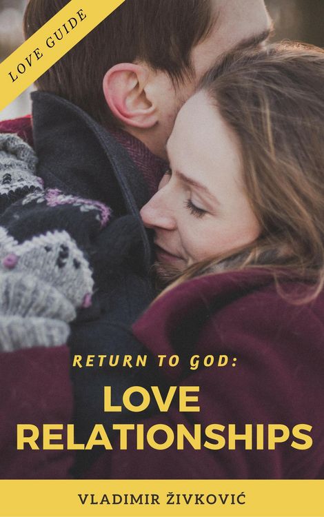 Produktbild: Return to God: Love Relationships (Modern Relationships, #3)