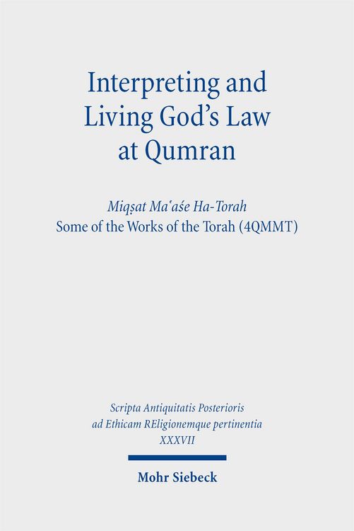 Produktbild: Interpreting and Living God's Law at Qumran