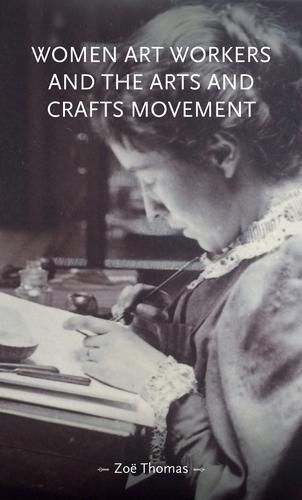 Produktbild: Women art workers and the Arts and Crafts movement