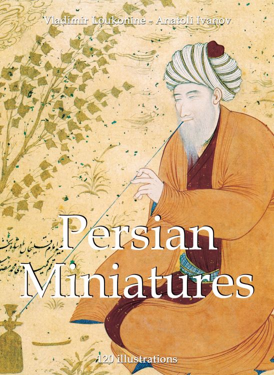 Produktbild: Persian Miniatures 120 illustrations
