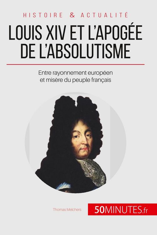 Produktbild: Louis XIV et l'apog&eacute;e de l'absolutisme