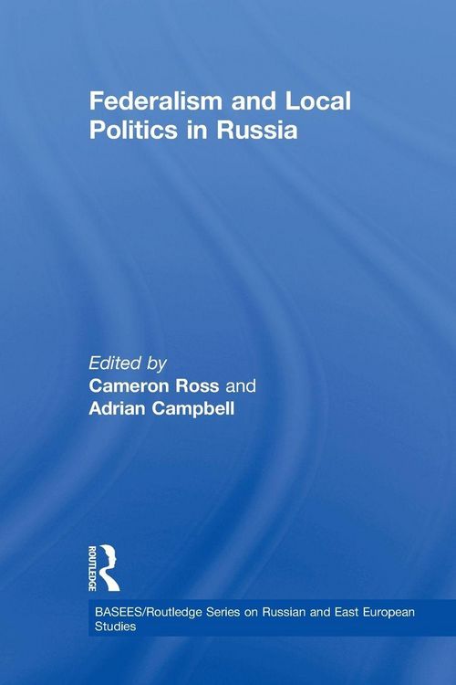 Produktbild: Federalism and Local Politics in Russia
