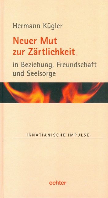 Produktbild: Neuer Mut zur Z&auml;rtlichkeit