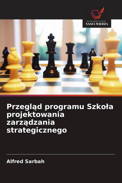 Produktbild: Przegl&iquest;d programu Szko&iquest;a projektowania zarz&iquest;dzania strategicznego