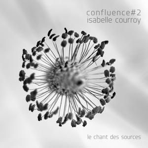 Produktbild: Confluence #2 Le Chant des Sources