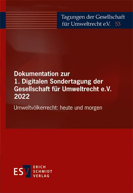 Produktbild: Dokumentation zur 1. Digitalen Sondertagung der Gesellschaft f&uuml;r Umweltrecht e.V. 2022