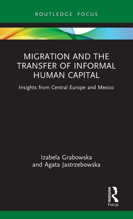Produktbild: Migration and the Transfer of Informal Human Capital