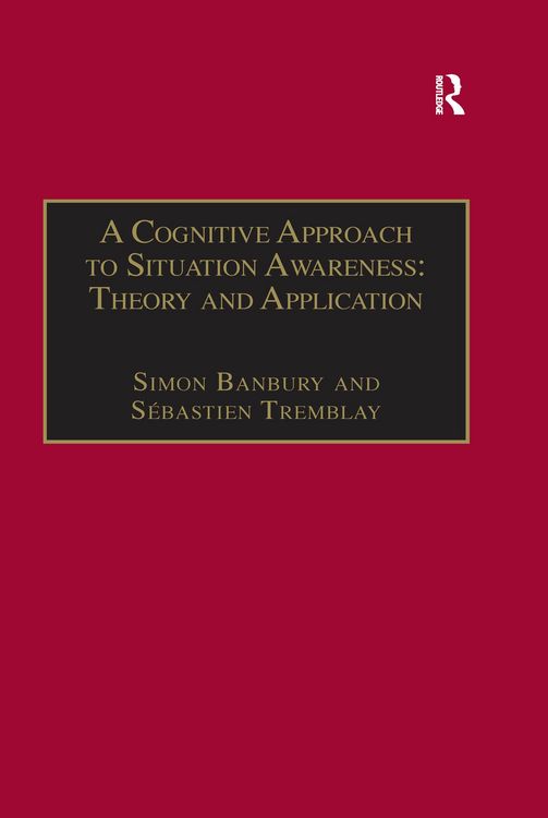 Produktbild: A Cognitive Approach to Situation Awareness: Theory and Application