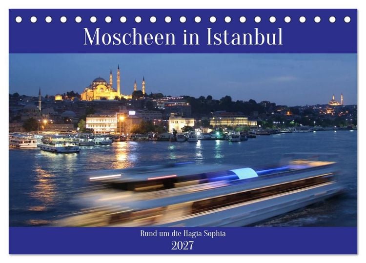 Produktbild: Moscheen in Istanbul. Rund um die Hagia Sophia (Tischkalender 2027 DIN A5 quer), CALVENDO Monatskalender