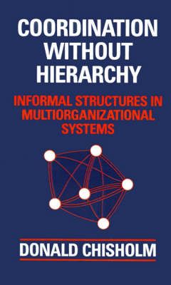Produktbild: Chisholm, D: Coordination Without Hierarchy