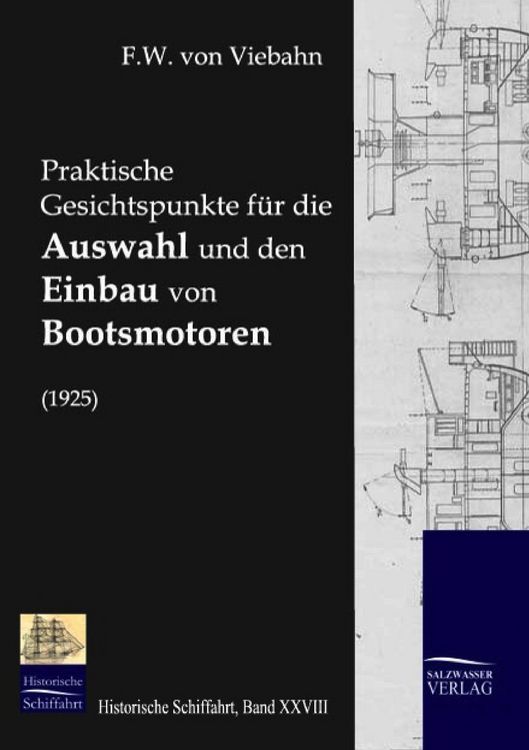 Produktbild: Praktische Gesichtspunkte f&uuml;r die Auswahl und den Einbau von Bootsmotoren