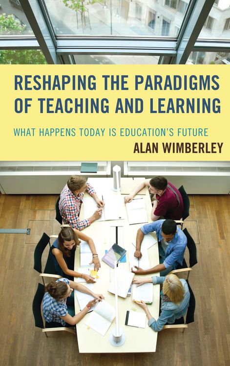 Produktbild: Reshaping the Paradigms of Teaching and Learning