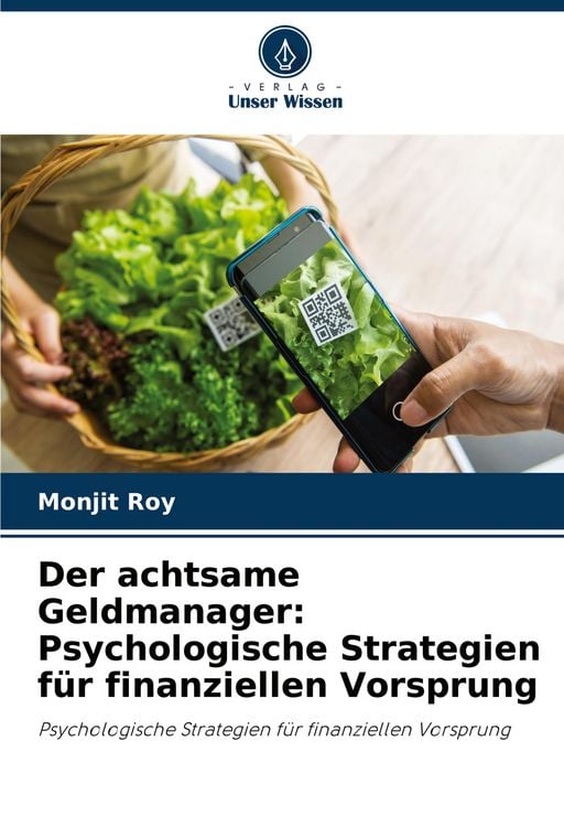 Produktbild: Der achtsame Geldmanager: Psychologische Strategien f&uuml;r finanziellen Vorsprung