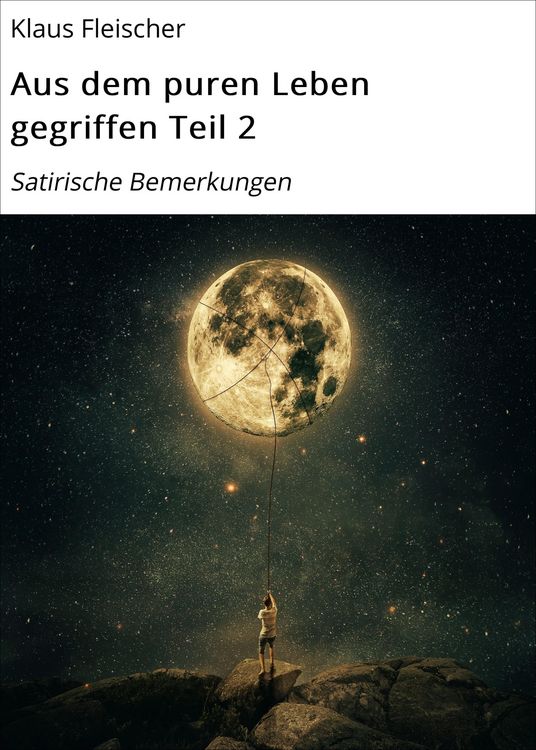 Produktbild: Aus dem puren Leben gegriffen Teil 2