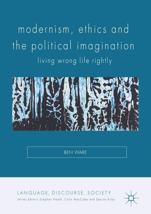 Produktbild: Modernism, Ethics and the Political Imagination