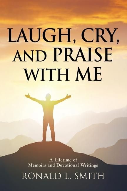 Produktbild: "Laugh, Cry, and Praise with Me"