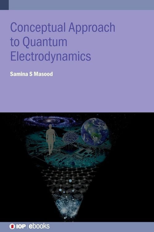 Produktbild: Masood, S: Conceptual Approach to Quantum Electrodynamics an