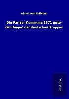Produktbild: Die Pariser Kommune 1871 unter den Augen der deutschen Truppen