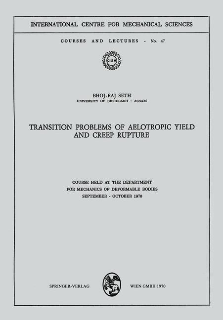 Produktbild: Transition Problems of Aelotropic Yield and Creep Rupture
