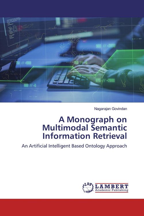 Produktbild: A Monograph on Multimodal Semantic Information Retrieval