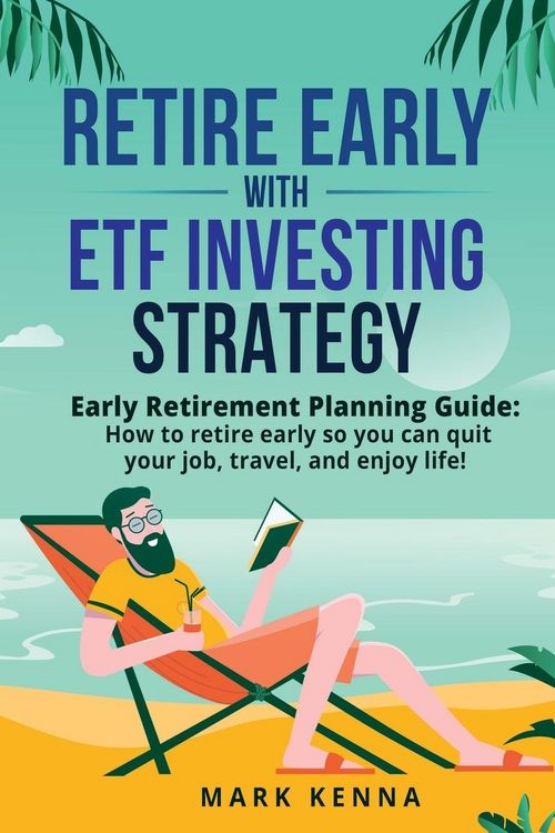 Produktbild: Retire Early with ETF Investing Strategy