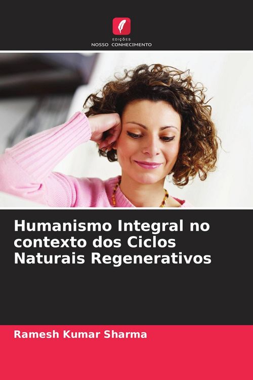 Produktbild: Humanismo Integral no contexto dos Ciclos Naturais Regenerativos