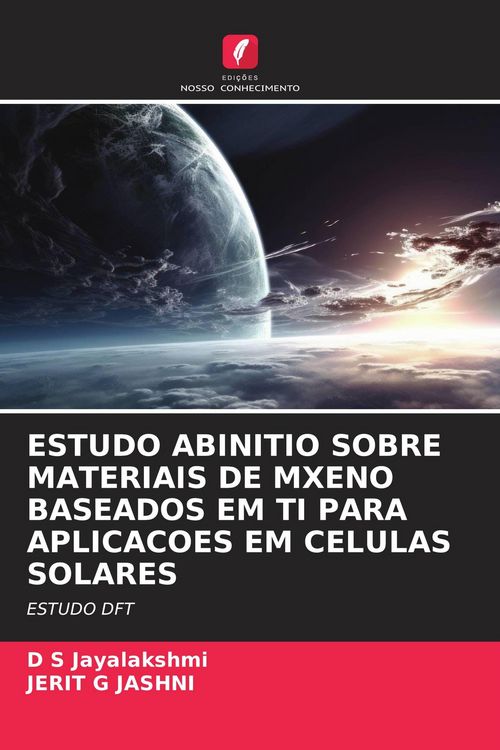 Produktbild: ESTUDO ABINITIO SOBRE MATERIAIS DE MXENO BASEADOS EM TI PARA APLICACOES EM CELULAS SOLARES