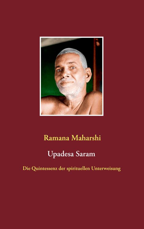 Produktbild: Die Quintessenz der spirituellen Unterweisung (Upadesa Saram)
