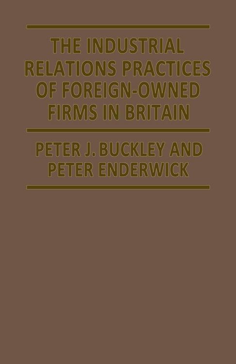 Produktbild: The Industrial Relations Practices of Foreign-owned Firms in Britain