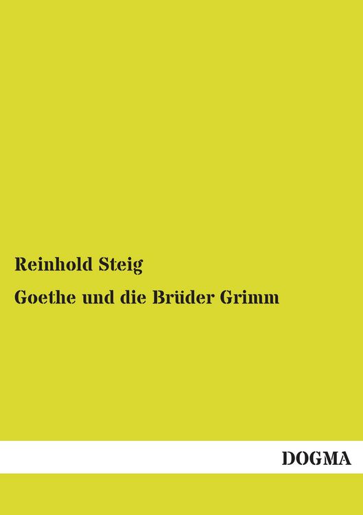 Produktbild: Goethe und die Br&uuml;der Grimm