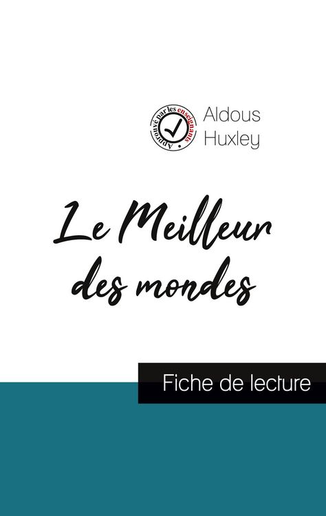 Produktbild: Le Meilleur des mondes de Aldous Huxley (fiche de lecture et analyse compl&egrave;te de l'oeuvre)