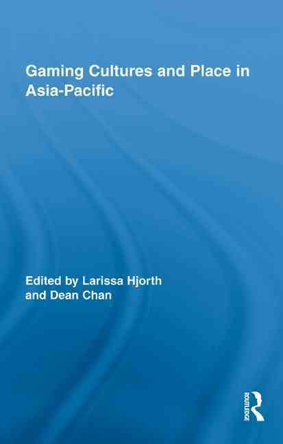 Produktbild: Gaming Cultures and Place in Asia-Pacific