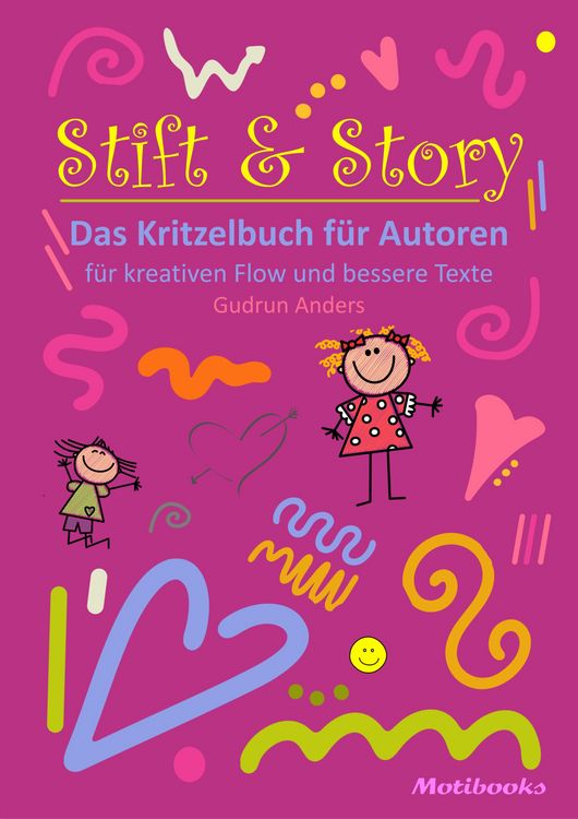 Produktbild: Stift & Story - Das Kritzelbuch f&uuml;r Autoren
