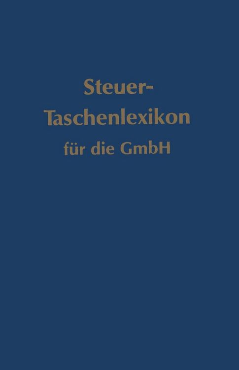 Produktbild: Steuer-Taschenlexikon f&uuml;r die GmbH