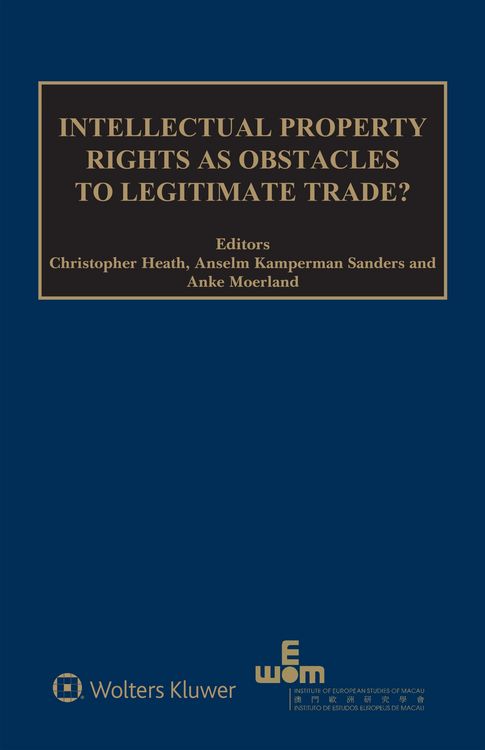 Produktbild: Intellectual Property Rights as Obstacles to Legitimate Trade?