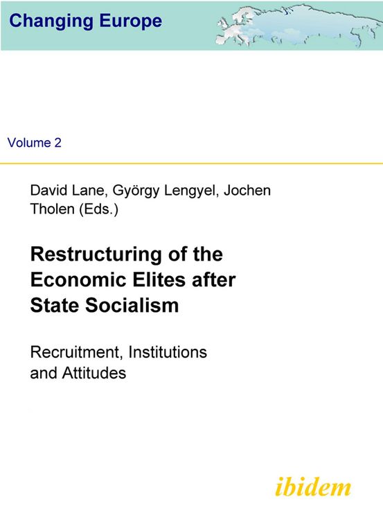 Produktbild: Restructuring of the Economic Elites after State Socialism
