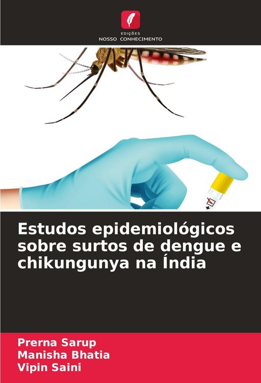 Produktbild: Estudos epidemiol&oacute;gicos sobre surtos de dengue e chikungunya na &Iacute;ndia