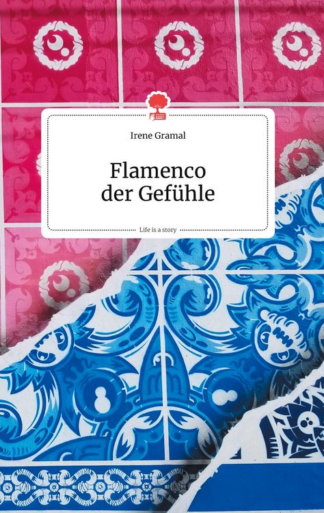 Produktbild: Flamenco der Gef&uuml;hle. Life is a Story - story.one