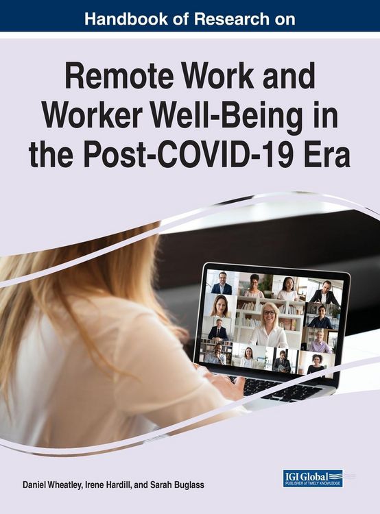Produktbild: Handbook of Research on Remote Work and Worker Well-Being in the Post-COVID-19 Era