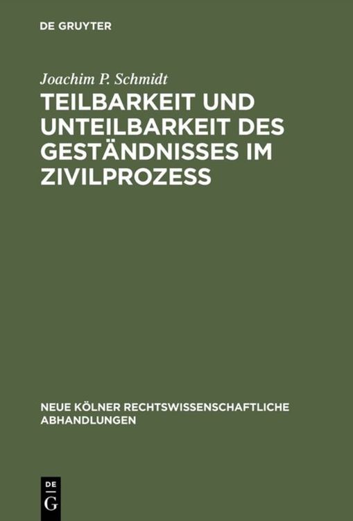 Produktbild: Teilbarkeit und Unteilbarkeit des Gest&auml;ndnisses im Zivilproze&szlig;