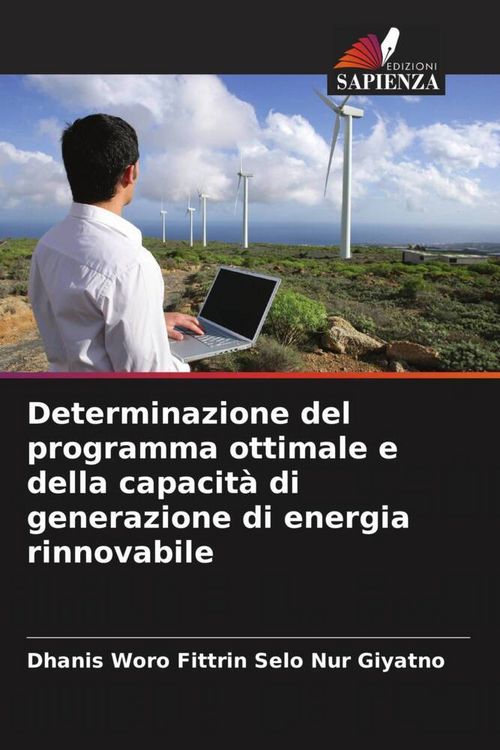 Produktbild: Determinazione del programma ottimale e della capacit&agrave; di generazione di energia rinnovabile