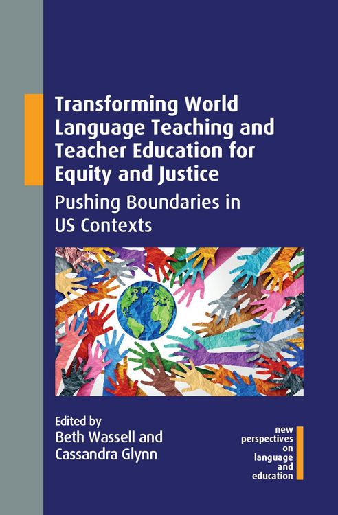 Produktbild: Transforming World Language Teaching and Teacher Education for Equity and Justice