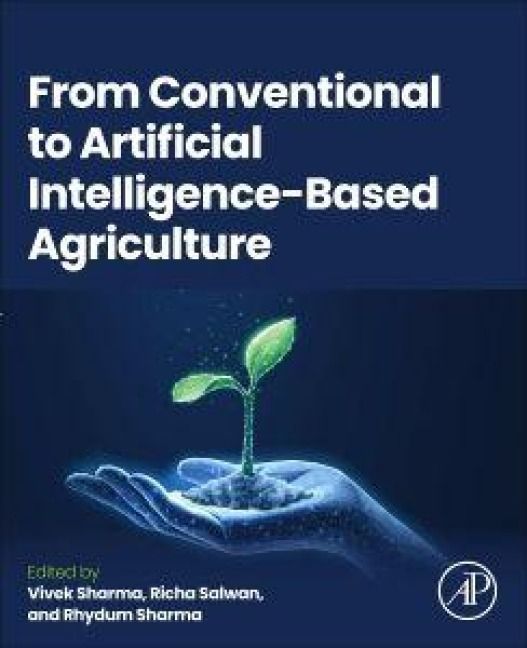 Produktbild: From Conventional to Artificial Intelligence-Based Agriculture